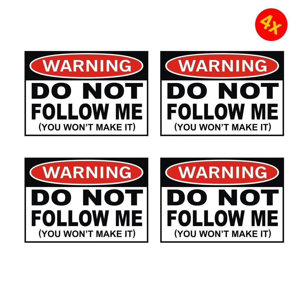 Pack of 4 70mmx50mm Warning - Do Not Follow Me Vinyl Decal / Bumper Sticker Window 4x4 Truck JK XJ