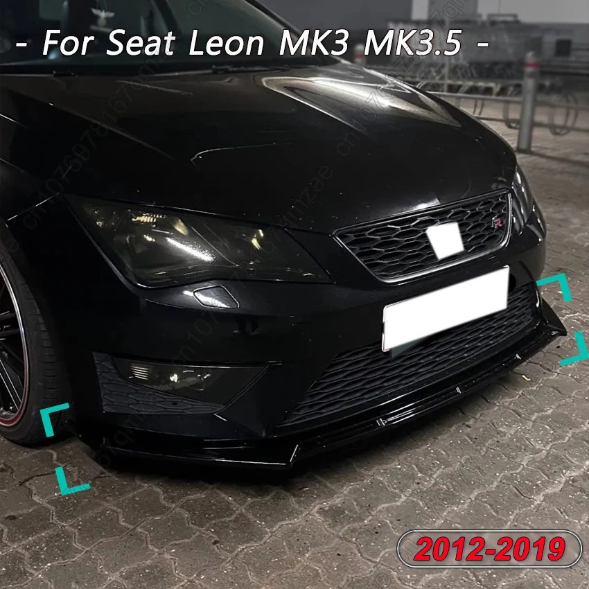 

3Pcs Front Bumper Splitter Lip Diffuser For Seat Leon MK3 MK3.5 2012-2019 Tuning ABS Plastic Spoiler Lip Accessories