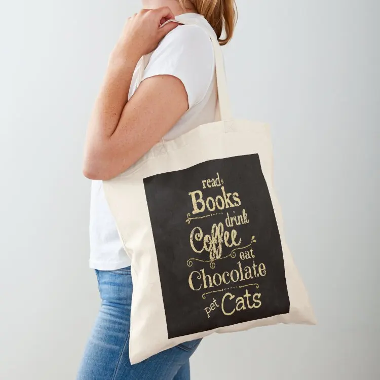 

read books, drink coffee, eat chocolate, pet cats Tote Bag Beach bag Cloth bag reusable shopping Women's