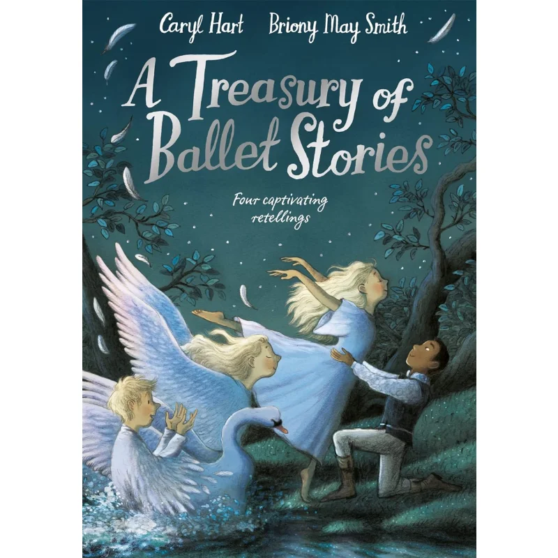 

Briony May SmithA Treasury Of Ballet Stories Hart Caryl Macmillan UK 9781529074321 Book