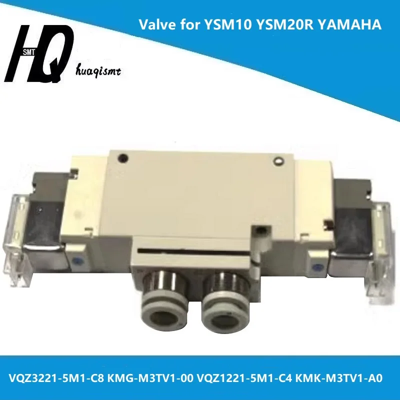 

Valve for YSM10 VQZ3221-5M1-C8 KMG-M3TV1-00 YSM20R VQZ1221-5M1-C4 KMK-M3TV1-A0 YAMAHA pick and place machine SMD SMT spare parts