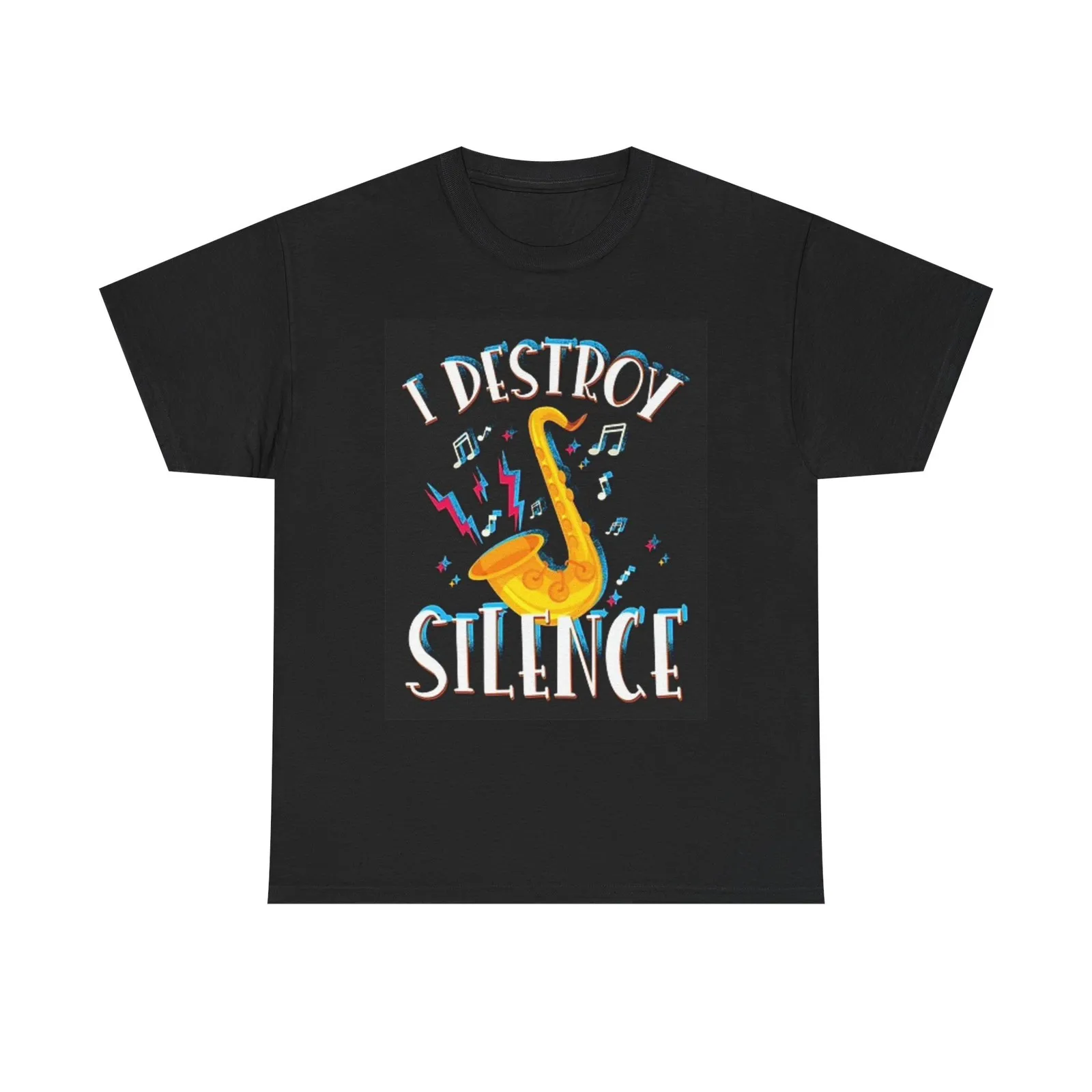 I Destroy Silence Saxophone Graphic T Shirt Unisex Heavy Cotton Tee