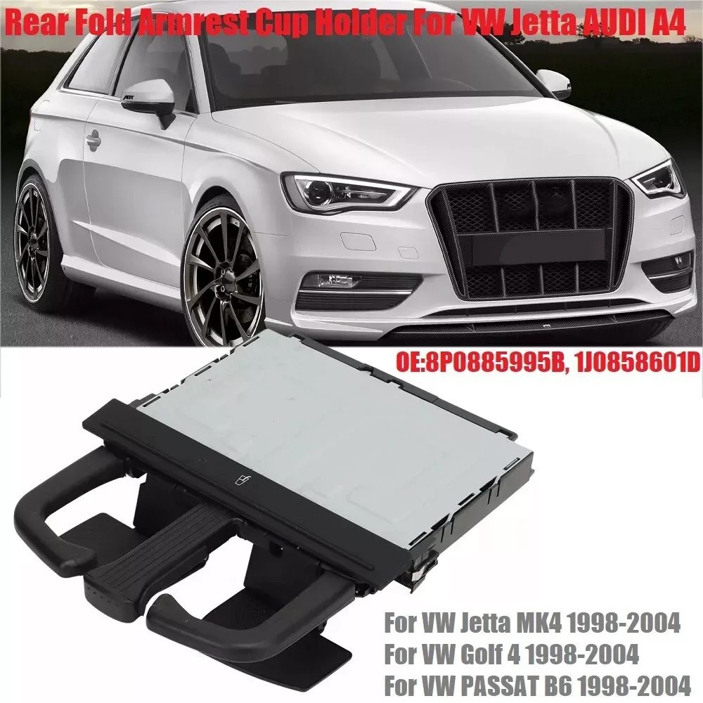 

For Jetta Golf MK4 MK5 Passat B6 -Audi A3 A4 A5 A6 1PC Car Dash Cup Holder Rear Seat Armrest Cup Holder 8P0885995B 1J0858601