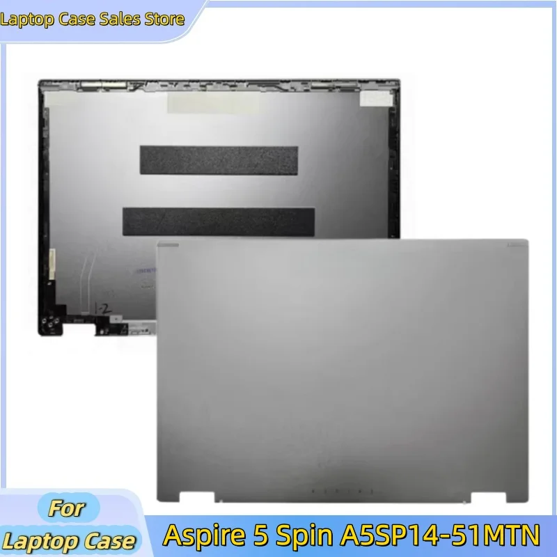 

New For Aspire 5 Spin A5SP14-51MTN Laptop Lcd Back Cover Top Case A shell