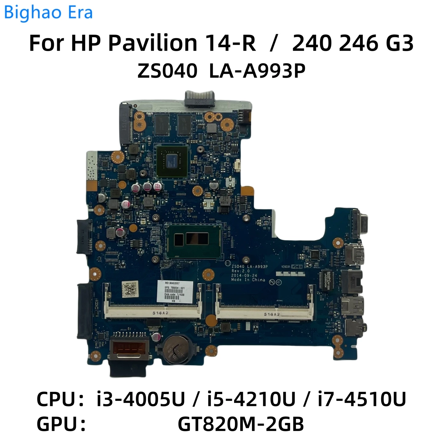 LA-A993P For HP Pavilion 14-R 240 G3 246 G3 Laptop Motherboard With i3-4005U i5-4210U i7-4510U CPU GT820M 2GB-GPU 755834-601