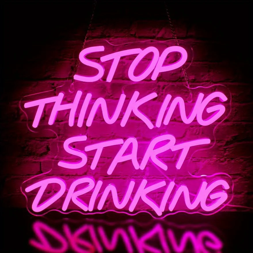 Stop Thinking Start Drinking Neon Sign LED Light USB Operated Pink Humor Decor for Bedroom Living Room Party Pub Wall Art Gift