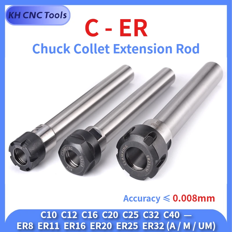

C10 C12 C16 C20 C25 C32 ER8 ER11 ER16 ER20 ER25 ER32 40 chuck collet extension tool holder extension rod bracket tool Collet