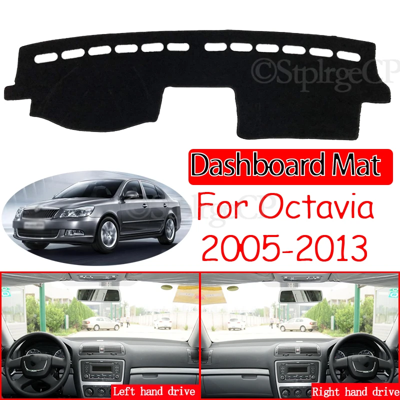 Anti-Slip Mat Dashboard Cover Pad Sunshade Dashmat Carpet Car Accessories 2007 2011 2012 for Skoda Octavia 2 A5 MK2 1Z 2005~2013