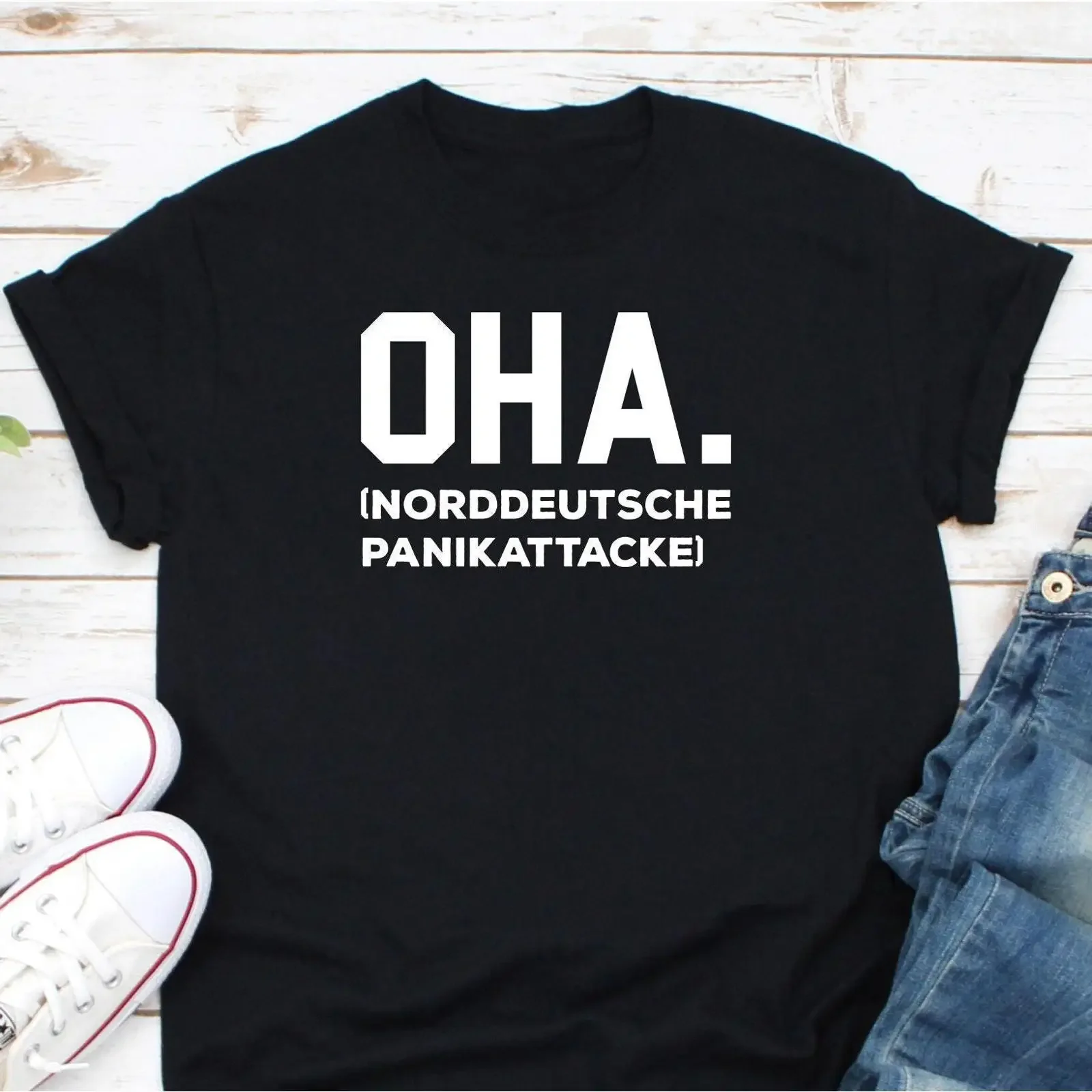 Oha Norddeutsche Panikattacke Funny North German Panic Attack Germany Deutsch Sarcastic Humor Casual T Shirt vintage Washed