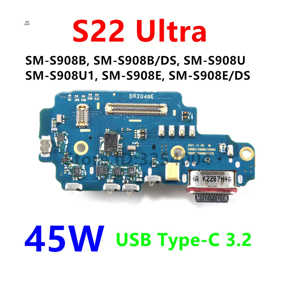 

USB Type-C 3.2 45W Port Charging Board Dock Connector Charger Flex Cable For Samsung Galaxy S22 Ultra 5G S908B DS S908U S908E