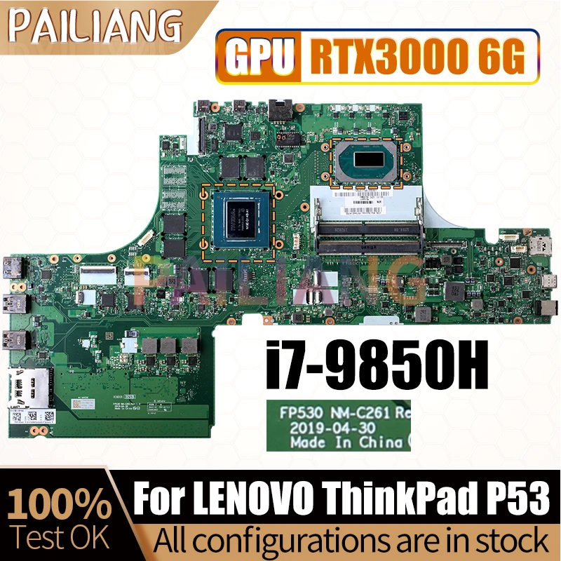 For LENOVO ThinkPad P53 Notebook Mainboard NM-C261 02DM463 SRFCN i7-9850H RTX3000 6G N19E-Q1-KB-A1 Laptop Motherboard Full Test