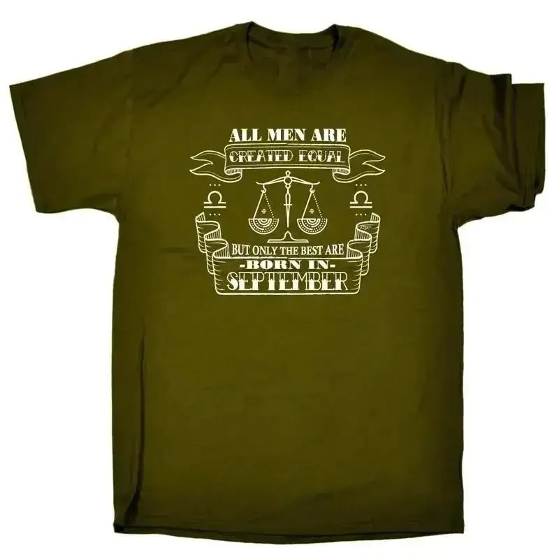 September Libra Birthday All Men Are Create Mens Funny Novelty T Shirt