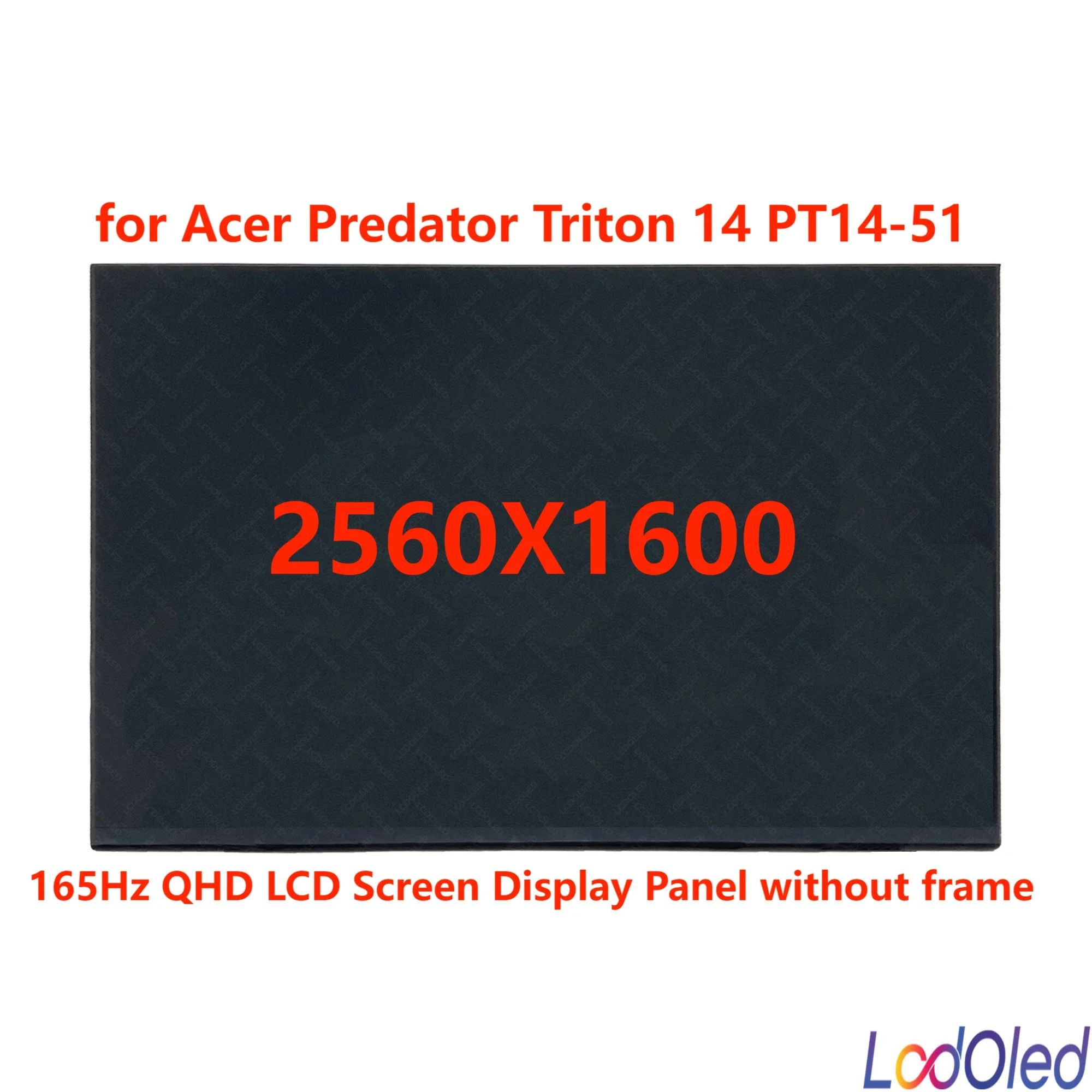 14.0'' 165Hz QHD LCD Screen Display Panel Matrix for Acer Predator Triton 14 PT14-51 Non-Touch 2560X1600 40pins