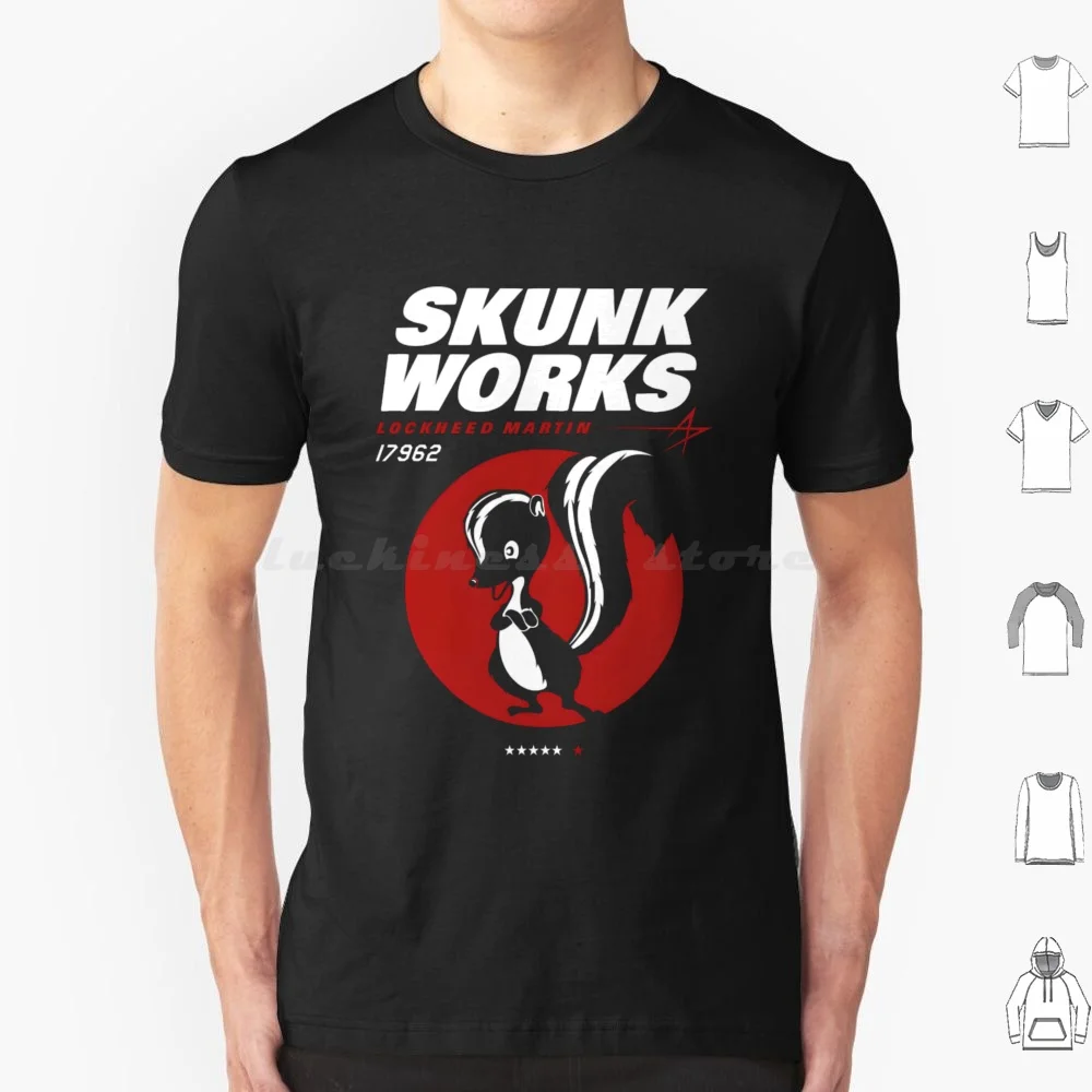 تي شيرت Lockheed Skunk Works-Skunk Works للرجال والنساء والأطفال 6xl Skunk Works Skunk Lockheed Pseudonym Lockheed التنمية المتقدمة #1
