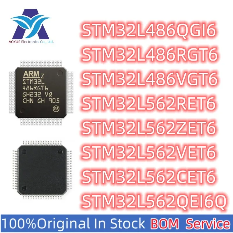 New Original IC STM32L486QGI6 STM32L486RGT6 STM32L486VGT6 STM32L562RET6 STM32L562ZET6 STM32L562VET6 STM32L562CET6 STM32L562QEI6Q