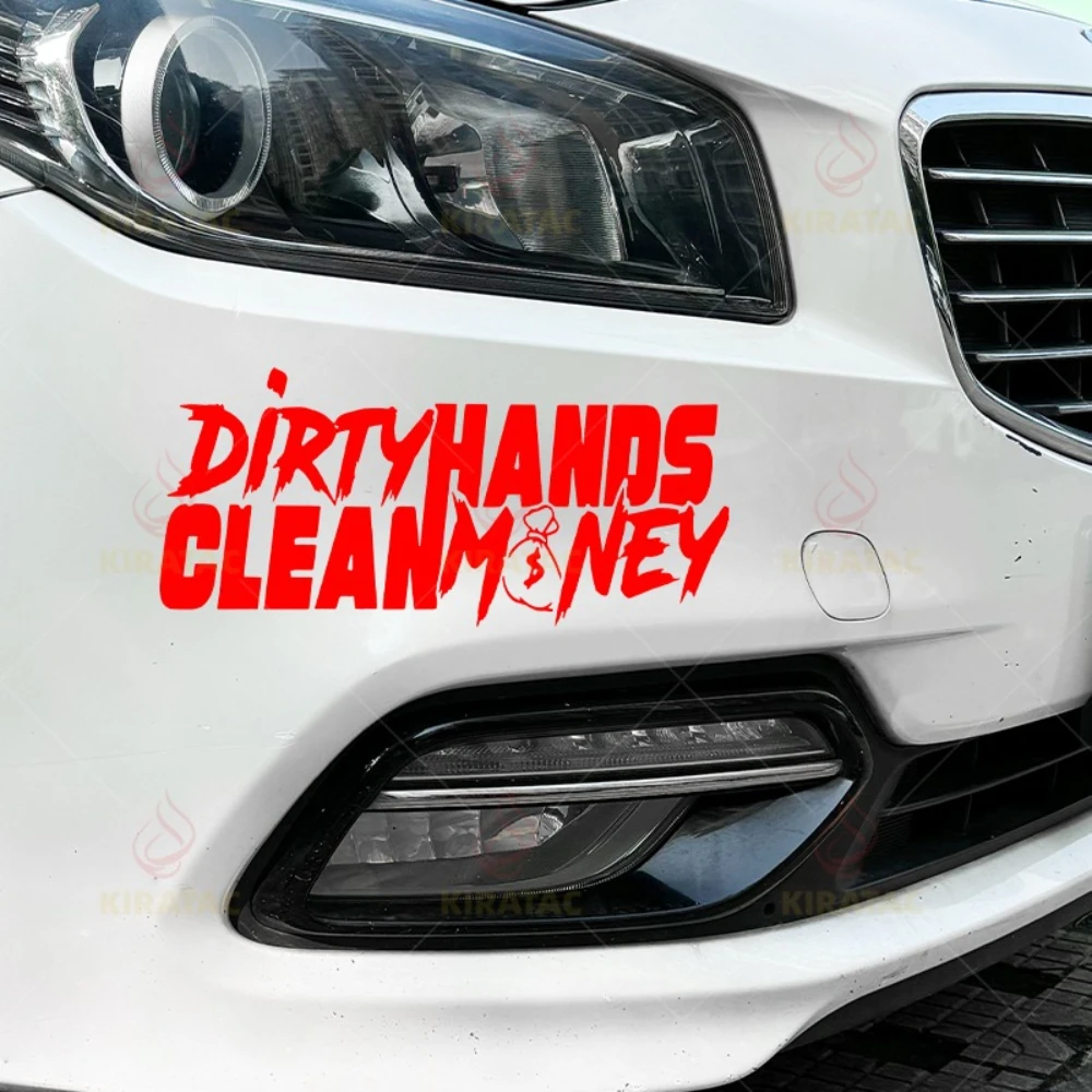 

1Pc "Dirty Hands Clean Money" Vinyl Sticker Waterproof Self-Adhesive Decal for Motorcycle Fairing Window Trunk