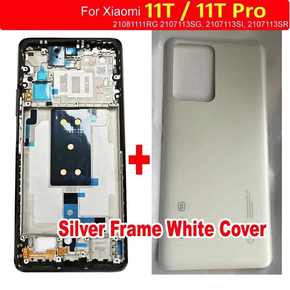 Best New Back Cover Housing For Xiaomi 11T Pro 5G + Front Middle