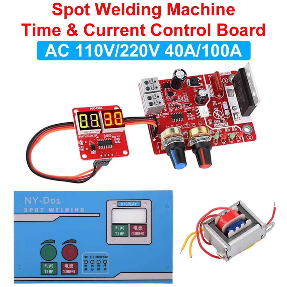 

100A/40A Spot Welding Machine Control Board Time&Current Control Display Welder AC 110V 220V to 9V Transformer Controller Board