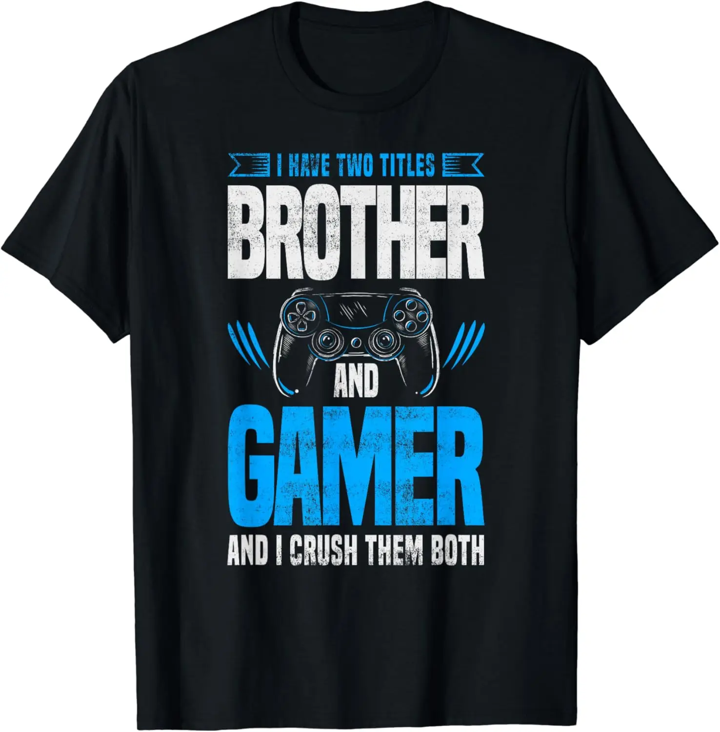 

У меня есть две футболки для видеоигр с надписью Brother and Gamer