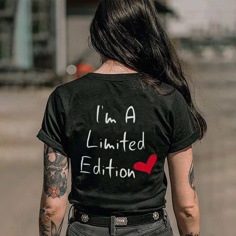 

I'm A Limited Edition Heart Print Women T Shirt Short Sleeve O Neck Loose Women Tshirt Ladies Tee Shirt Tops Camisetas Mujer