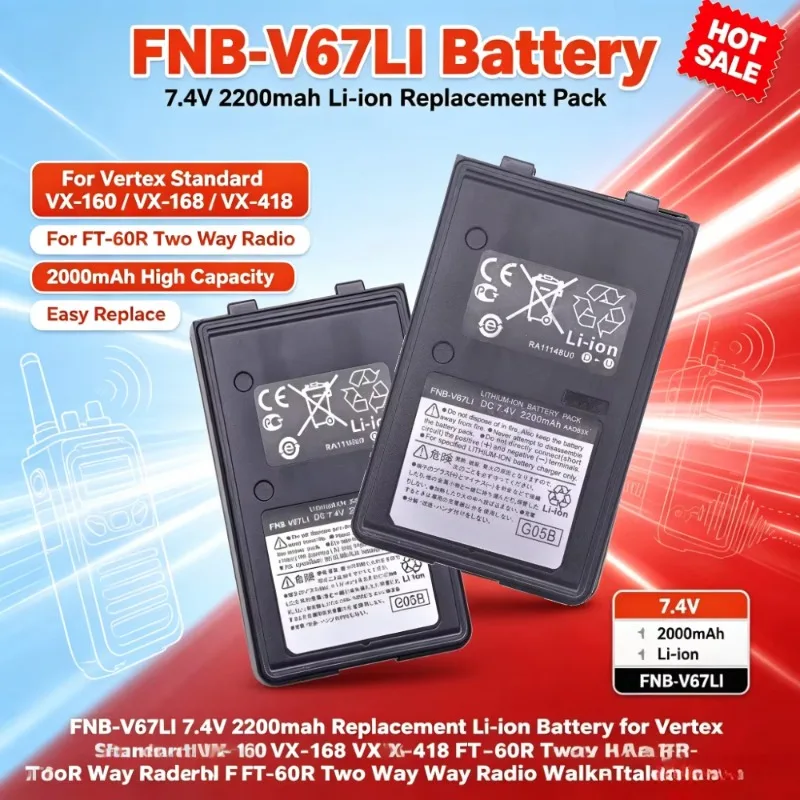 FNB-V67LI 7.4V 2200mAh Replacement Li-ion Battery for Vertex Standard VX-160 VX-168 VX-418 FT-60R Two Way Radio Walkie Talkie