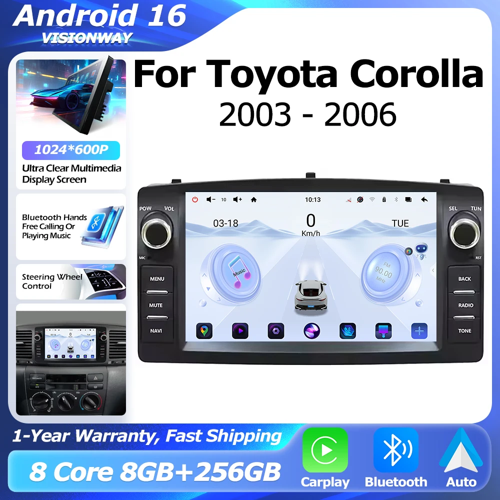Radio para Auto Android 16 para Toyota Corolla E120 2003-2006, Reproductor Multimedia Inteligente, CarPlay Inalámbrico, WIFI, 4G, DSP, GPS