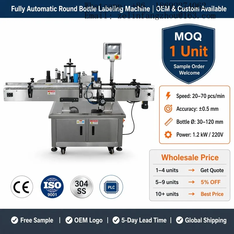 Fully Automatic Bottle Labeling Machine 20-70 Pcs Min 0.5mm Accuracy 304 SS PLC Control for Bottle OD 30-120mm 220V OEM