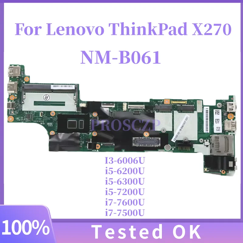 NM-B061 Voor Thinkpad X270 Moederbord DX270 i3 i5 i7 Cpu 01LW714 01HY507 01YR991 01HY506 Moederbord 100% Test Werken Perfect
