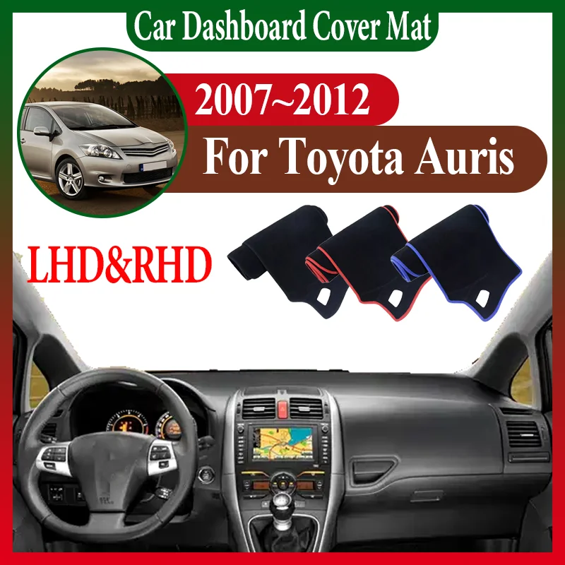 Auto Interior For Toyota Auris Corolla Blade E150 2007~2012 2008 Car Center Console Mat Avoid Light Anti-sun Dashboard Dashmat