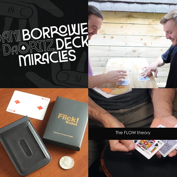 Borrowed Deck Miracles by Dani DaOrtiz，Eidetic Kenisthesia by Ollie，Flick Wallet by Tejinaya，The Flow Theory by Yoann Fontyn