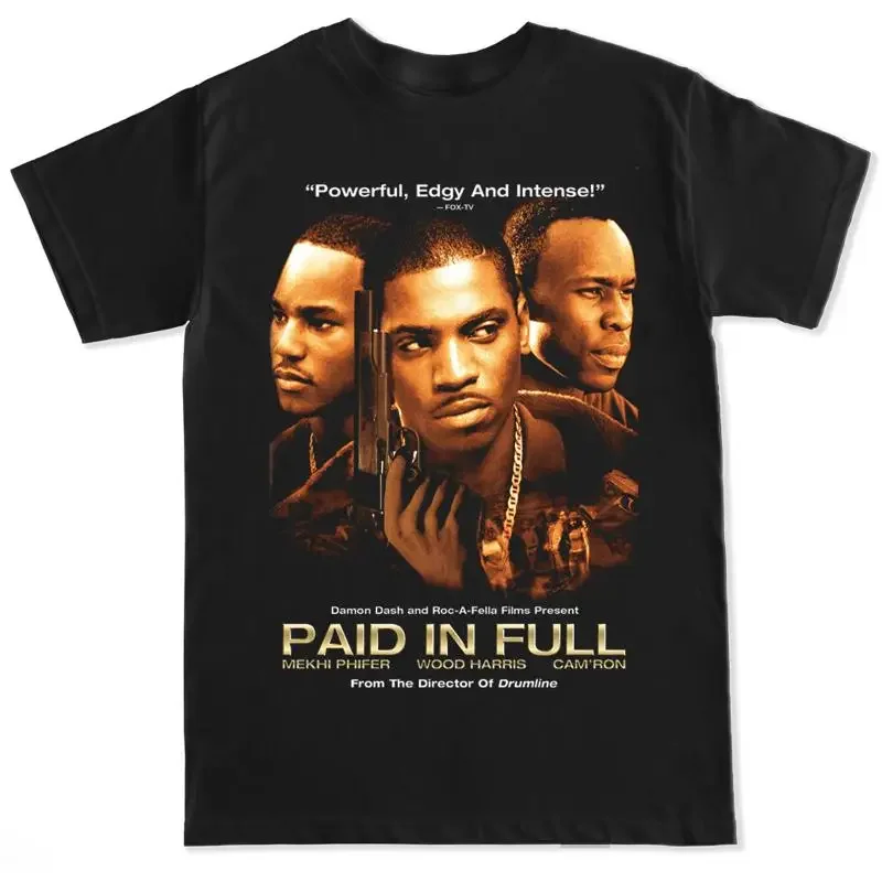 PAID COVER IN FULL MOVIE FILM CLASSIC TRAP HOOD HIP HOP NY NEW YORK MENS  T shirt