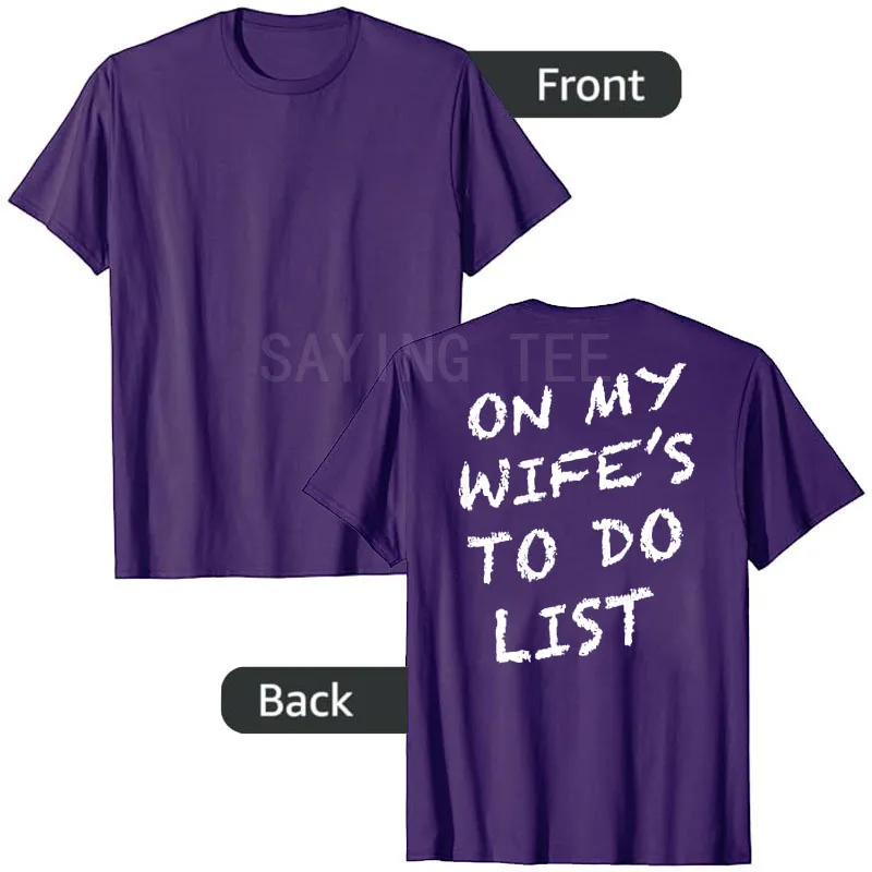 Auf der To-Do-Liste meiner Frau: Lustiges Ehemann-T-Shirt, Y2k-Herrenmode, personalisiertes sarkastisches Spruch-T-Shirt, Neuheitsgeschenk, Witz-Grafik-Oberteil – Detail 8