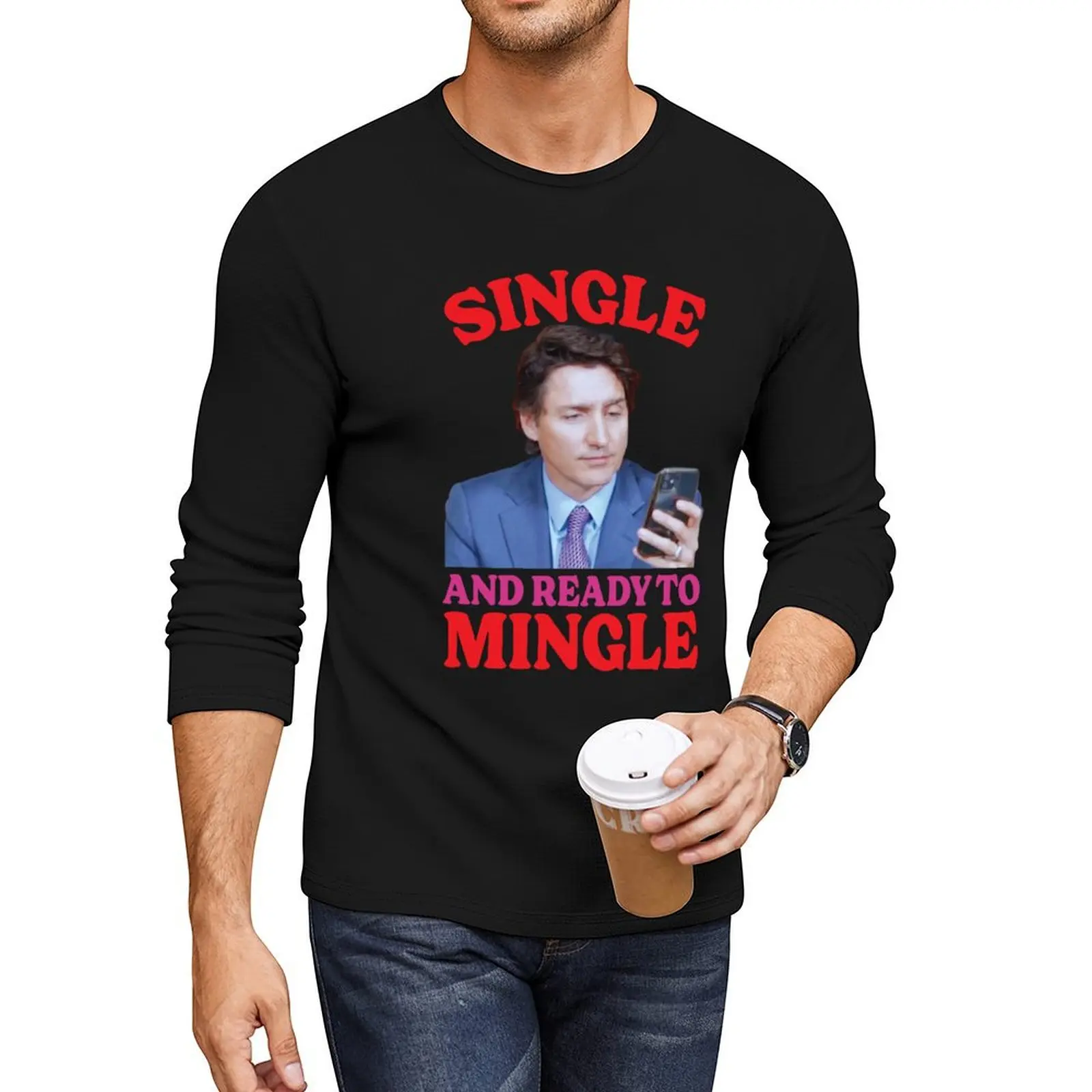 Single and Ready to Mingle (Justin Trudeau) Long T-Shirt black t shirt boys white t shirts mens graphic t-shirts hip hop