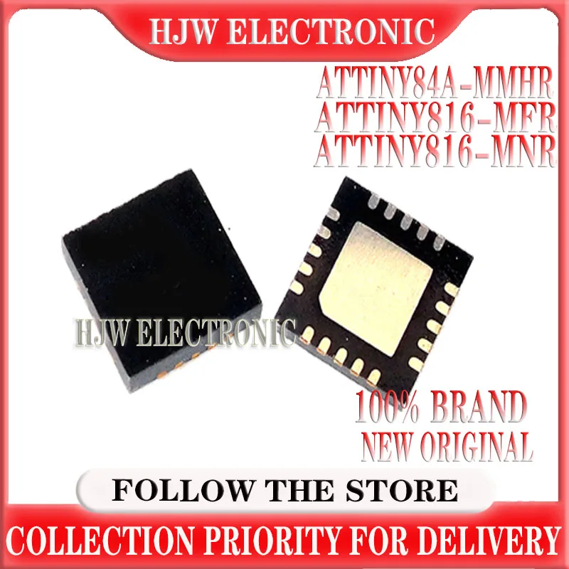 

ATTINY816-MNR ATTINY816-MFR ATTINY84A-MMHR Package: QFN-20 Original Genuine