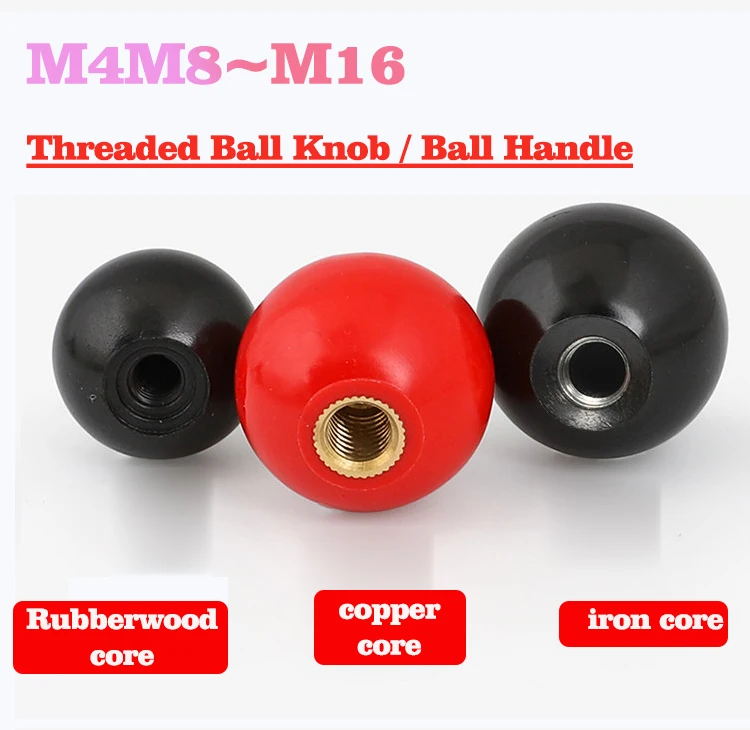 Threaded Ball Knob Handle M4 M5 M6 M8 M10 M12 M16 Plastic Round Ball Grip with Brass Iron or Bakelite Insert