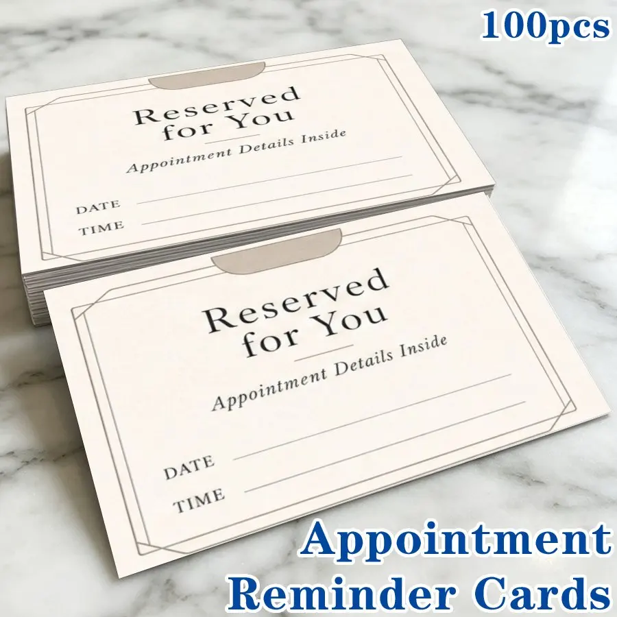 100PCS Modern Minimalist Style Appointment Reminder Cards, Suitable for Commercial, Hair Salons, Dental Clinics, Beauty Salons