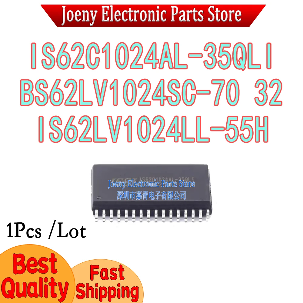 

IS62C1024AL-35QLI BS62LV1024SC-70 32 IS62LV1024LL-55H PC shell