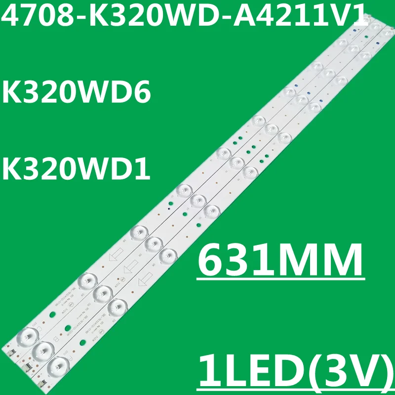 Listwa oświetleniowa LED K320WD6 K320WD1 4708-K320WD-A4211V1 dla LE32A1020/80 32 e61 hr LED32C820 LED32C821Z T32Q44HDL 32 ce560 32 ce561