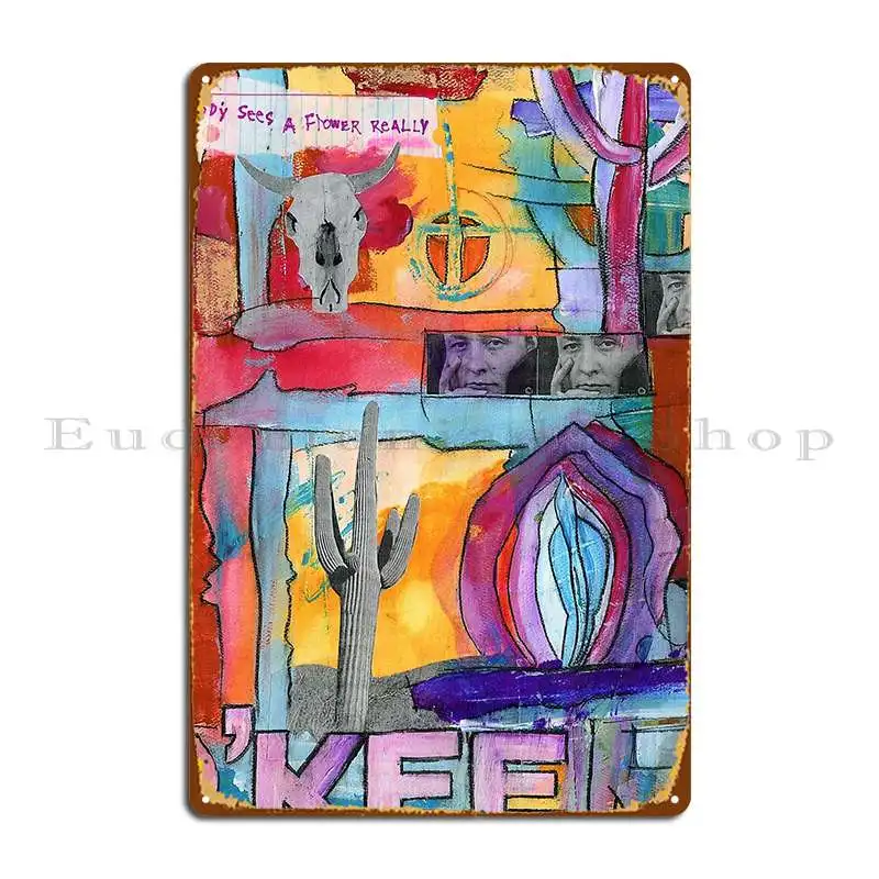 Georgia O Keeffe Metal Sign Plaques Garage Plaques Pub Living Room Custom Cactus Tin Sign Poster