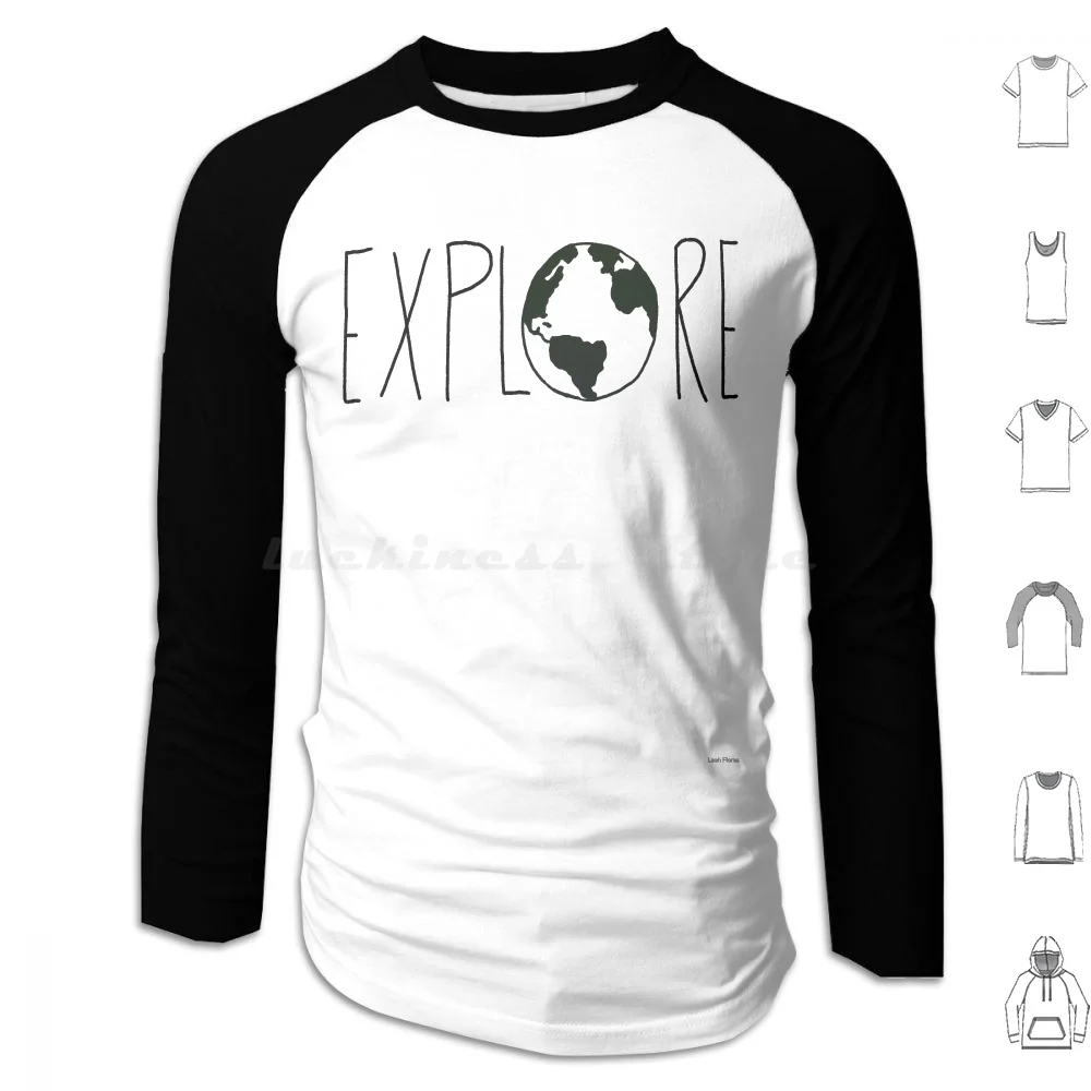 Explore The Globe Hoodie Cotton Long Sleeve Explore Typography Lettering Globe Earth Planet Adventure Travel Wanderlust