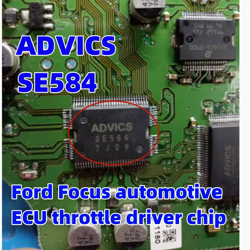 

SE584 ADVICS SE584 For Ford Focus automotive ECU throttle driver chip New automotive ECU IC chip