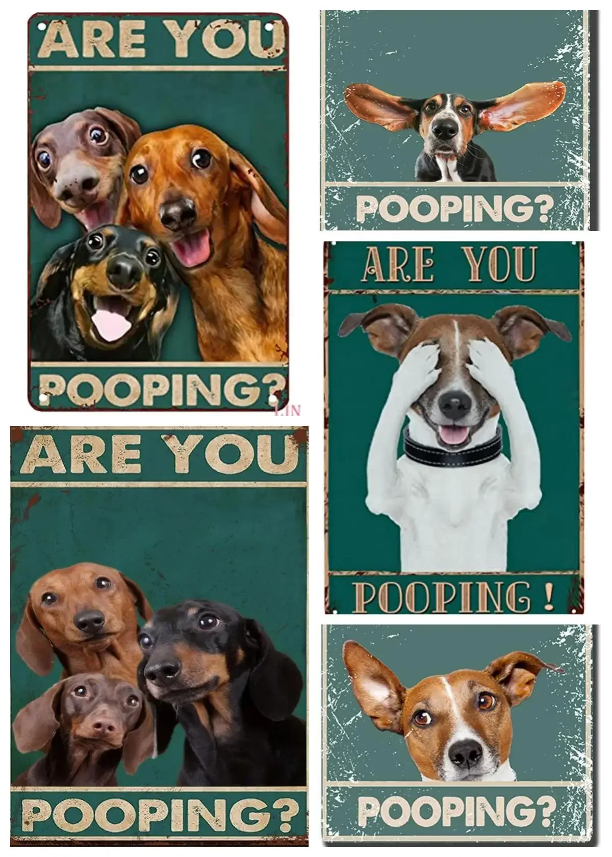 

Are You Pooping Series, Bathroom, Toilet, And Home Wall Decoration. Vintage Art Fun Metal Dog Sign, There's Always One You Like