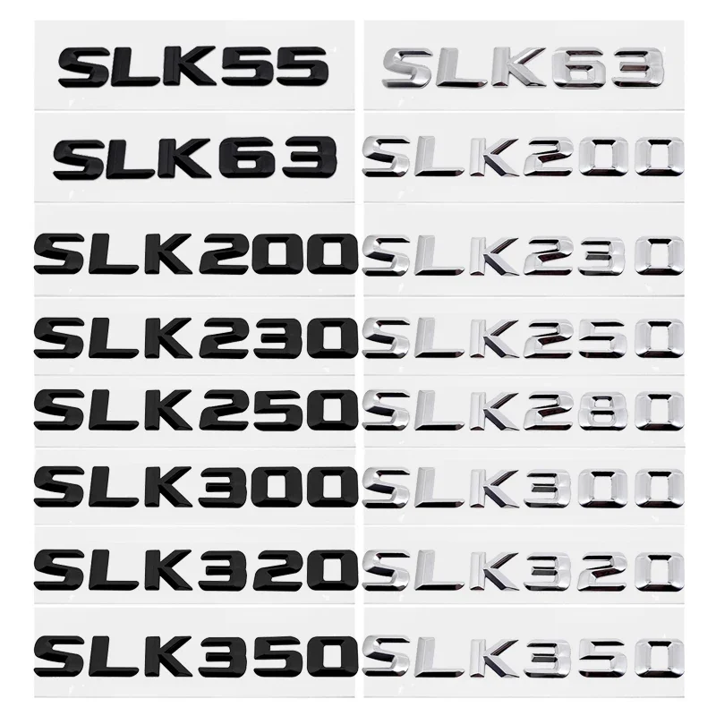 Car Tail Letter Stickers Rear Trunk Badge Emblem for Mercedes Benz SLK55 SLK63 SLK200 SLK230 SLK250 SLK280 SLK300 SLK320 SLK350