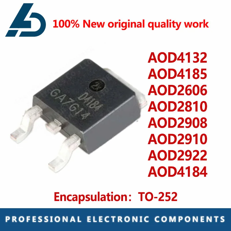 10PCS AOD4184 D4184 TO-252 AOD2606 D2606 AOD4185 D4185 AOD2810 D2810 AOD2908 D2908 AOD2910 D2910 AOD2922 D2922 AOD4132 D4132