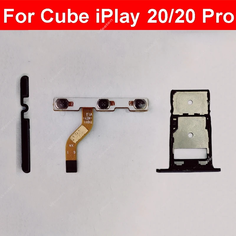 Sim Card Tray Power Volume Button Flex Cable For Cube iplay 20 20Pro Sim Card Holder Power Volume Side Key Flex Ribbon Parts