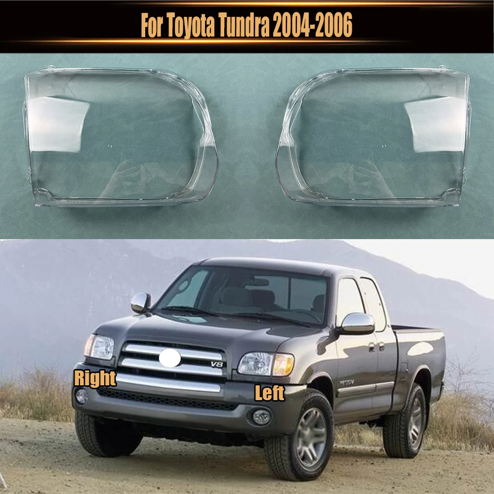 

For Toyota Tundra 2004 2005 2006 Front Headlamps Cover Transparent Lampshade Shell Lens Plexiglass Replace Original Lampshade