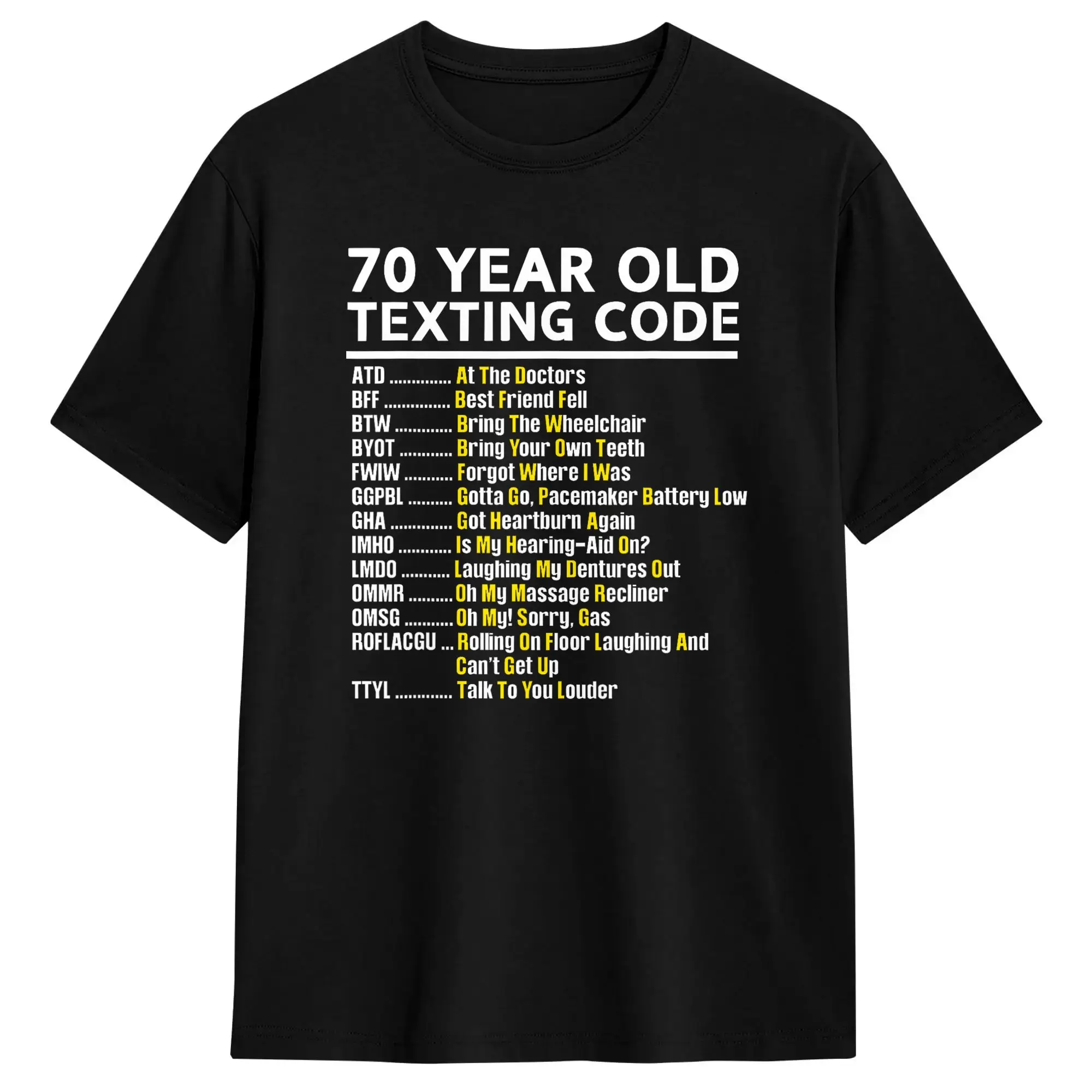 70 Year Old Senior Texting Code T Shirt Summer  Leisure T-Shirts Man Pure Cotton Crewneck 4XL 5XL 6XL Tees Short-Sleeve Tshirt