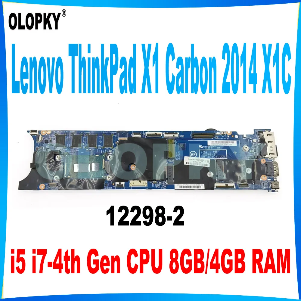 

LMQ-1 MB 12298-2 Mainboard for Lenovo ThinkPad X1 Carbon 2014 X1C Laptop Mainboard 48.4LY06.021 i5 i7-4th Gen CPU 8GB/4GB RAM