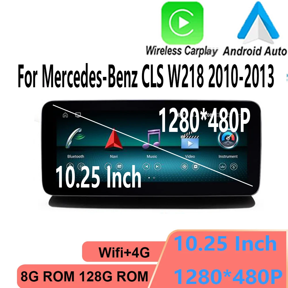 

10.25 Inch 8 Core Android 13 For Mercedes CLS Class W218 2010-2013 Car Multimedia Stereo Carplay WIFI BT GPS Navi Radio Player