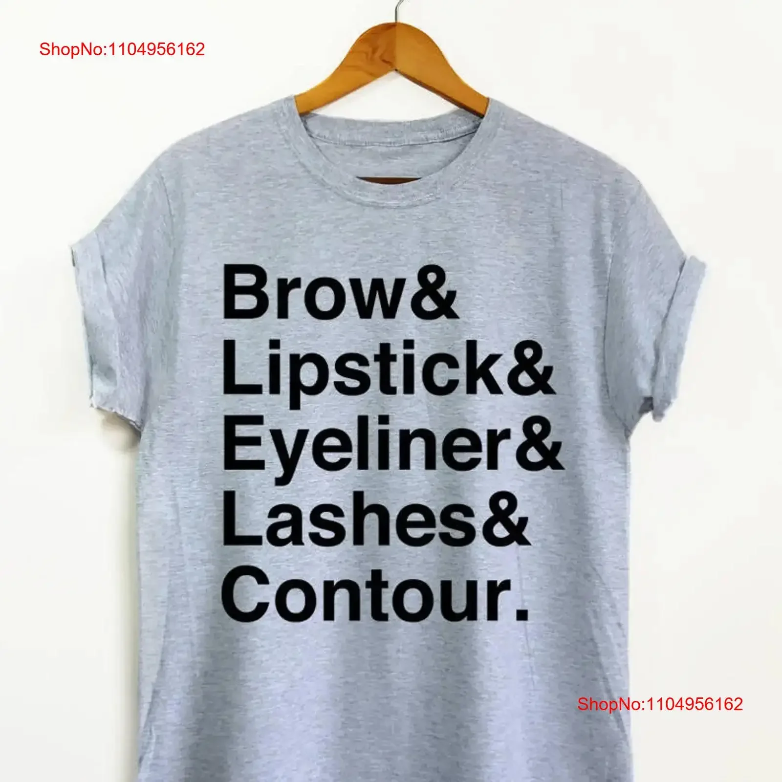 

Brow Lipstick Eyeliner Lashes Contour T Shirt Highlighter Makeup Make Up vintage Washed Slightly Stretched